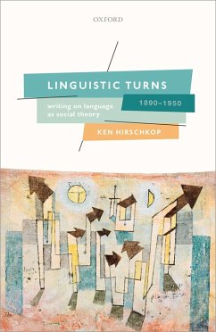 Linguistic Turns, 1890-1950 (eBook, PDF) - Hirschkop, Ken