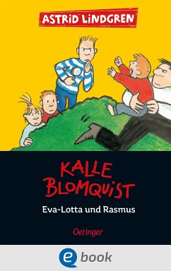 Kalle Blomquist 3. Eva-Lotta und Rasmus (eBook, ePUB) - Lindgren, Astrid