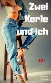 Zwei Kerle und ich (eBook, ePUB)