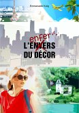L'Envers/l'enfer du decor (eBook, ePUB) L'Envers/l'enfer du decor (eBook, ePUB)