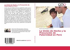 La Unión de Hecho y la Presunción de Paternidad en Perú - Manrique Gamarra, Karina Yenny