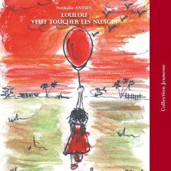 Loulou veut toucher les nuages (eBook, ePUB)