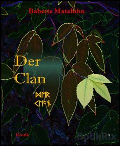 Der Clan (eBook, ePUB) - Mateluhn, Babette