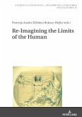 Re-Imagining the Limits of the Human