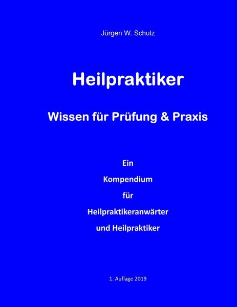 Heilpraktiker Wissen für Prüfung & Praxis (eBook, PDF) Heilpraktiker Wissen für Prüfung & Praxis (eBook, PDF)