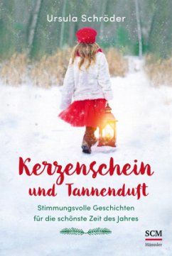 Kerzenschein und Tannenduft - Schröder, Ursula