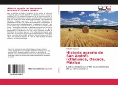 Historia agraria de San Andrés Ixtlahuaca, Oaxaca, México