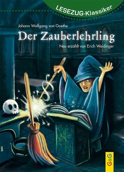 LESEZUG/Klassiker: Der Zauberlehrling - Weidinger, Erich