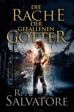 Die Rache der gefallenen Götter / Hexenzirkel Bd.2 - Salvatore, Robert A.