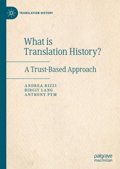 What is Translation History? - Rizzi, Andrea;Lang, Birgit;Pym, Anthony