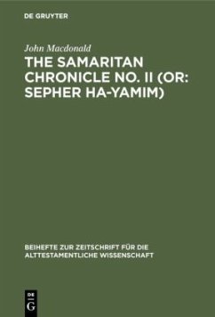 The Samaritan Chronicle No. II (or: Sepher Ha-Yamim) - Macdonald, John