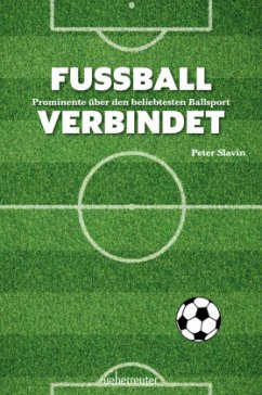 Fussball verbindet - Slavin, Peter