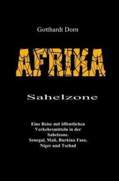 AFRIKA Sahelzone - Dorn, Gotthardt