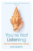 You're Not Listening (eBook, ePUB)