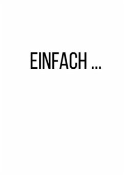 Einfach ... - Wiedekind, Christian