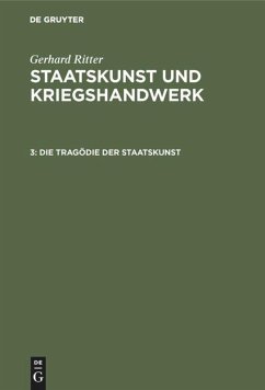 Die Tragödie der Staatskunst - Ritter, Gerhard