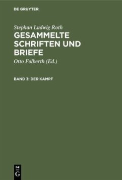 Der Kampf - Roth, Stephan Ludwig