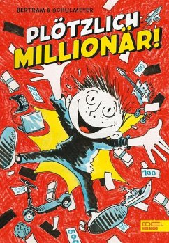 Plötzlich Millionär! / Plötzlich Bd.1 - Bertram, Rüdiger