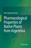 Pharmacological Properties of Native Plants from Argentina