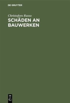 Schäden an Bauwerken - Russo, Christoforo