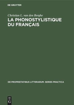 La phonostylistique du français - Berghe, Christian L. van den