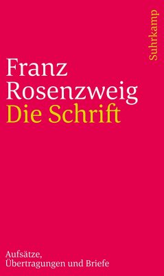 Die Schrift - Rosenzweig, Franz