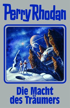 Die Macht des Träumers / Perry Rhodan - Silberband Bd.148 - Rhodan, Perry