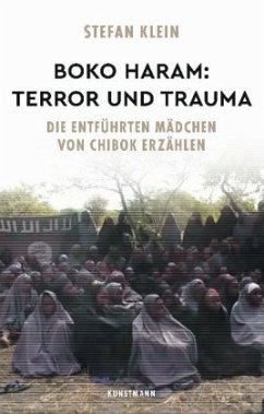 Boko Haram: Terror und Trauma - Klein, Stefan