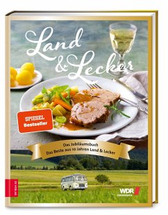 Land & lecker - das Jubiläumsbuch - Die Landfrauen