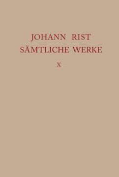 Neuer Teutscher Parnass 1652, 2 Teile / Johann Rist: Sämtliche Werke Band 10