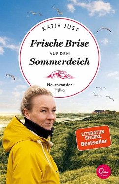 Frische Brise auf dem Sommerdeich / Sehnsuchtsorte Bd.9 - Just, Katja
