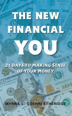 THE NEW FINANCIAL YOU (eBook, ePUB) - Etheridge, Myrna L. Goehri