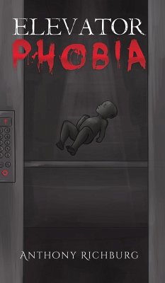 Elevator Phobia - Richburg, Anthony