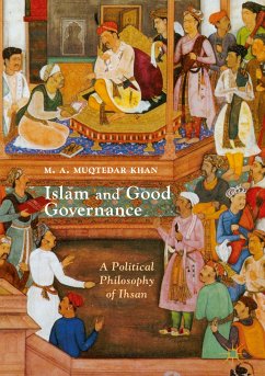 Islam and Good Governance (eBook, PDF) - Khan, M. A. Muqtedar
