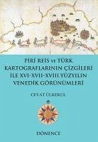 Cover Piri Reisin Kalemi ve Türk Kartograflarinin Cizgileriyle