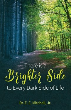 There is a Brighter Side to Every Dark Side of Life - Mitchell Jr, E. E.