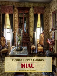 Miau (eBook, ePUB) - Pérez Galdós, Benito