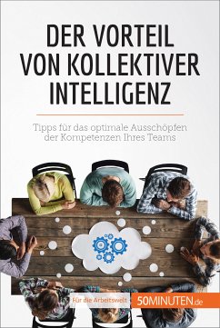 Der Vorteil von kollektiver Intelligenz (eBook, ePUB) - Bronckart, Véronique