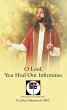 O Lord, You Heal Our Infirmities... - Bild 1
