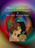 Flower and Jewel (eBook, ePUB)