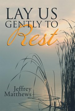 Cover Lay Us Gently to Rest (eBook, ePUB)