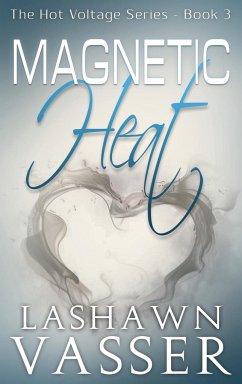 Magnetic Heat - Vasser, Lashawn