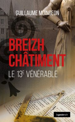 Breizh châtiment (eBook, ePUB) - Moingeon, Guillaume