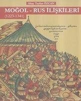 Mogol - Rus Iliskileri 1223 - 1341 - Tayfun Özcan, Altay