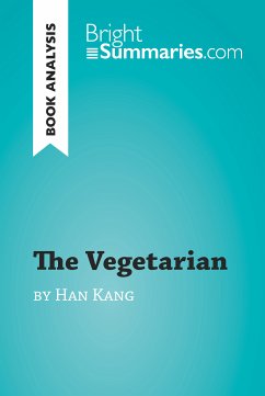 The Vegetarian by Han Kang (Book Analysis) (eBook, ePUB) - Summaries, Bright