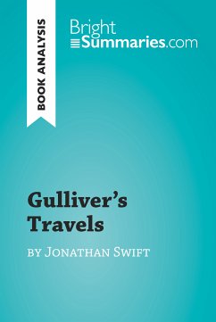 Gulliver's Travels by Jonathan Swift (Book Analysis) (eBook, ePUB) - Summaries, Bright