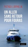 Un aller sans retour pour Fouras (eBook, ePUB)