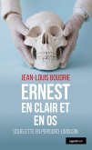 Ernest en clair et en os (eBook, ePUB)