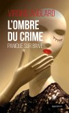 L'ombre du crime (eBook, ePUB)