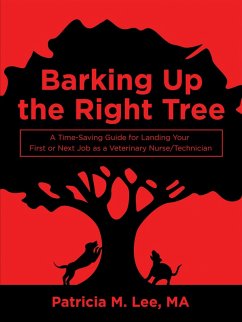 Barking up the Right Tree (eBook, ePUB) - Lee Ma, Patricia M.